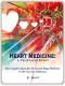 HEART MEDICINE: A TRUE LOVE STORY Book Cover