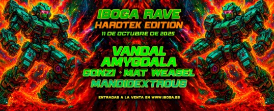 Vandal & Amygdala & Gonzi & Mat Weasel @ La Riviera | Iboga Rave Hardtek Edition